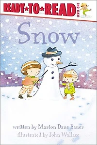 Snow: Ready-to-Read Level 1