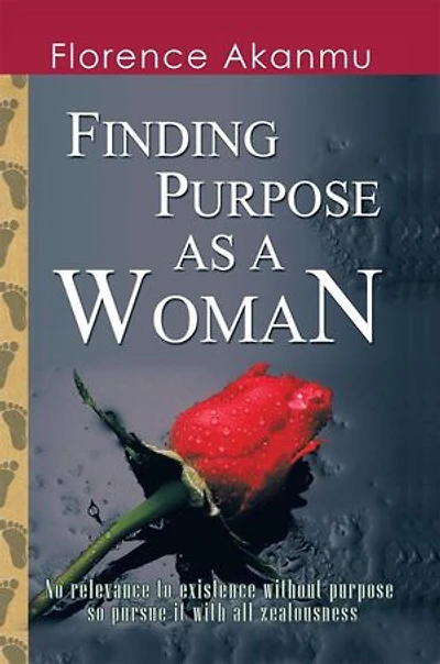 Finding Purpose As A Woman
