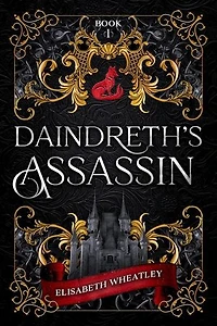 Daindreth's Assassin: Daindreth's Assassin, #1