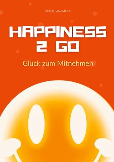 Happiness 2 Go: Glück zum Mitnehmen