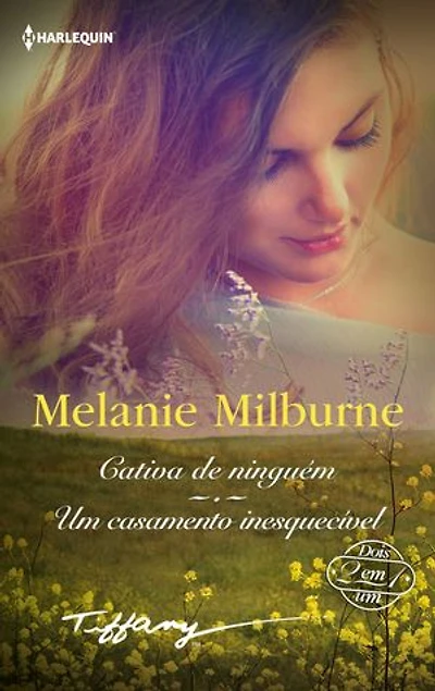 Cativa de ninguém - Um casamento inesquecível