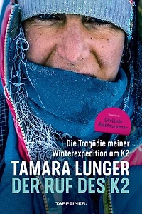 Der Ruf des K2: Die Tragödie meiner Winterexpedition am K2