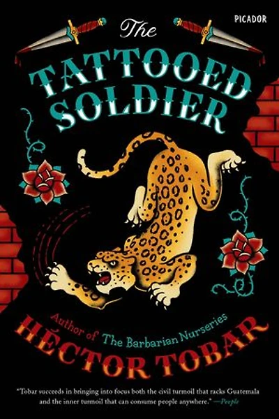 The Tattooed Soldier: A Novel
