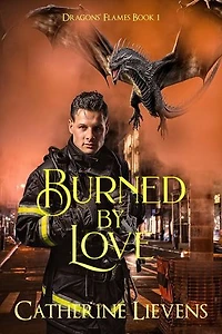 Burned by Love: Dragons' Flames, #1