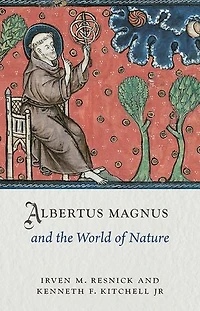 Albertus Magnus and the World of Nature