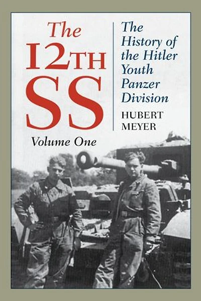 12th SS: the History of Hitler Youth Panzer Division