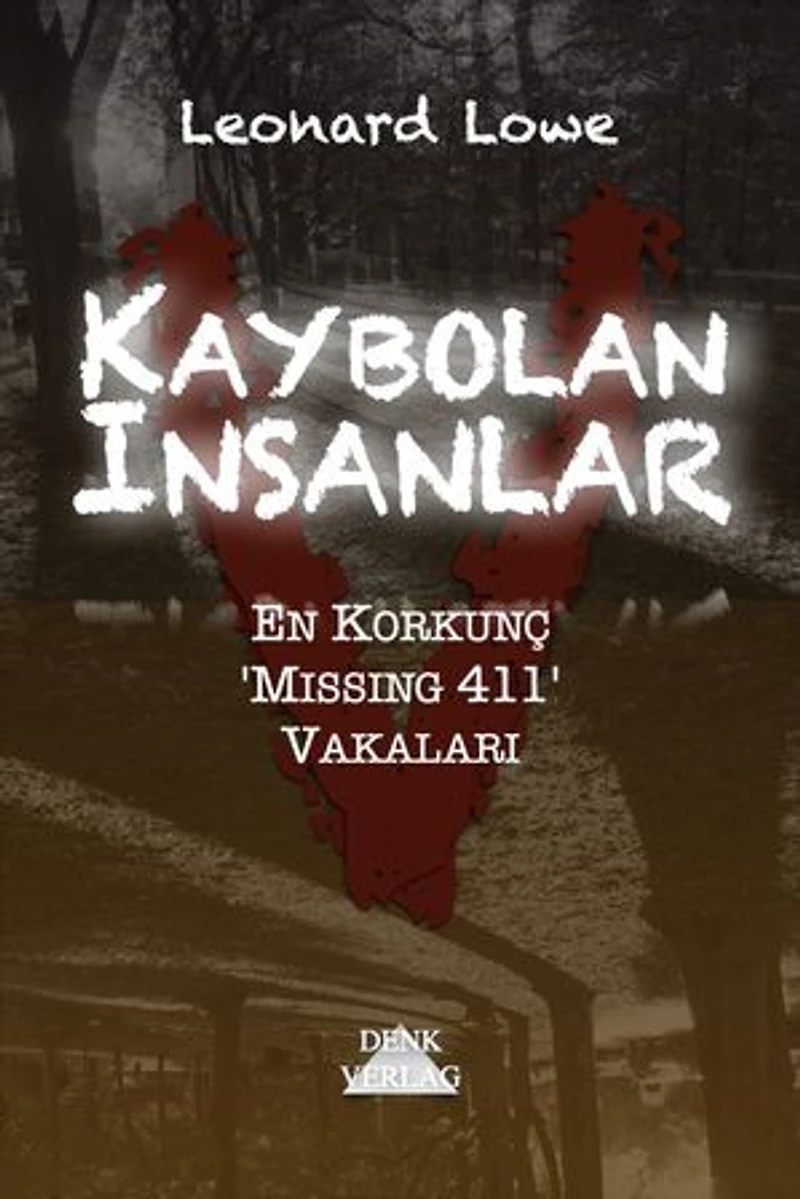 Kaybolan Insanlar: En Ürkütücü ‘Missing 411' Vakaları