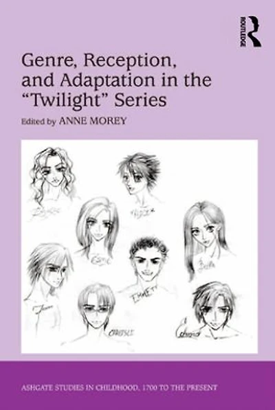 Genre, Reception, and Adaptation the 'Twilight' Series