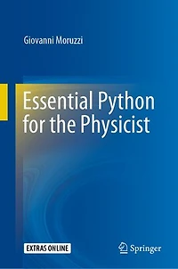 Essential Python for the Physicist