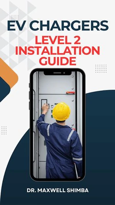 EV Chargers Level 2 Installation Guide: Level 2 Installation Guide