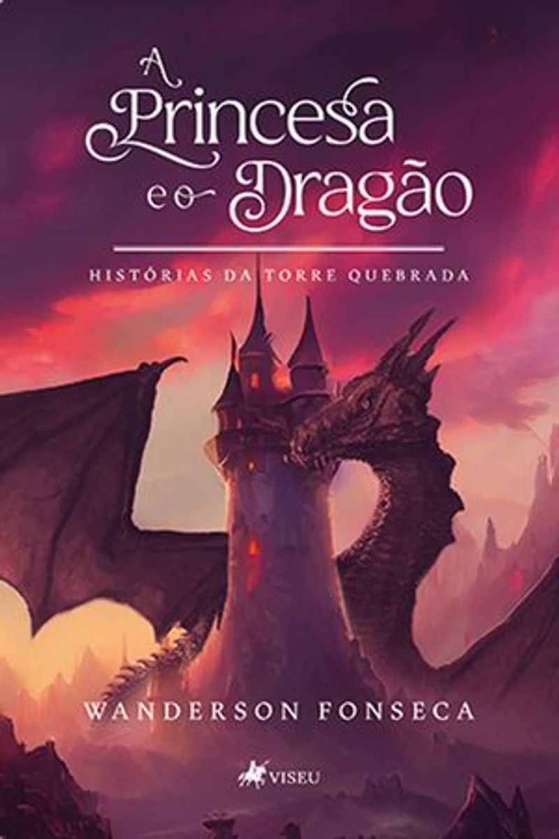 A princesa e o dragão: Histórias da torre quebrada
