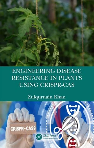 Engineering Disease Resistance Plants using CRISPR-Cas