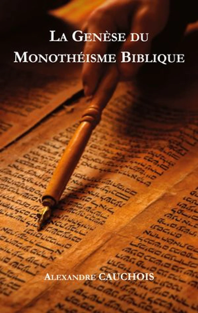 La genèse du monothéisme biblique: De la Mésopotamie à l'Egypte
