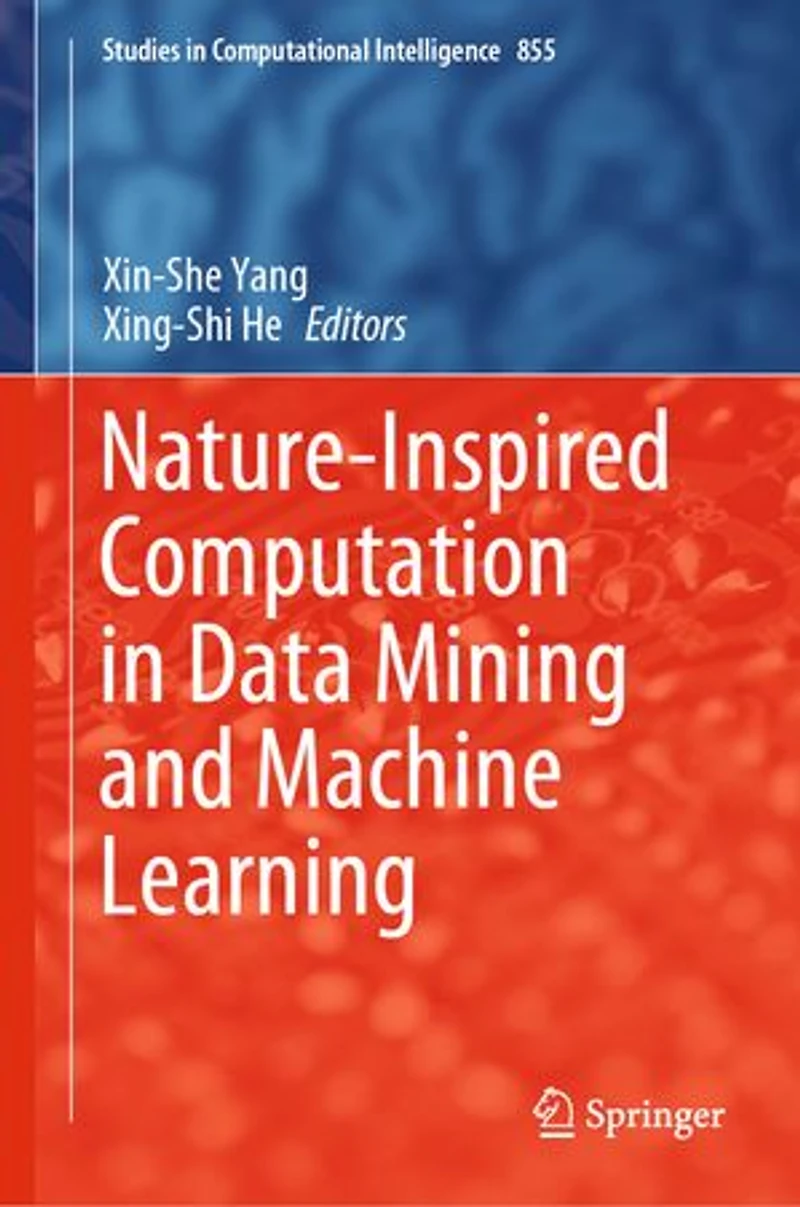 Nature-Inspired Computation Data Mining and Machine Learning