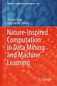 Nature-Inspired Computation Data Mining and Machine Learning