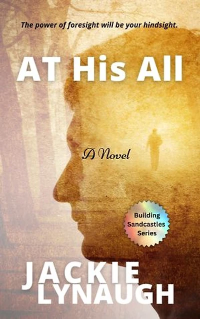 AT HIS ALL: Building Sandcastles Series (book2)