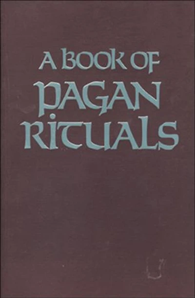 A Book Of Pagan Rituals