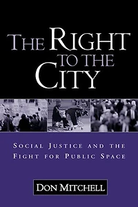 the Right to City: Social Justice and Fight For Public Space