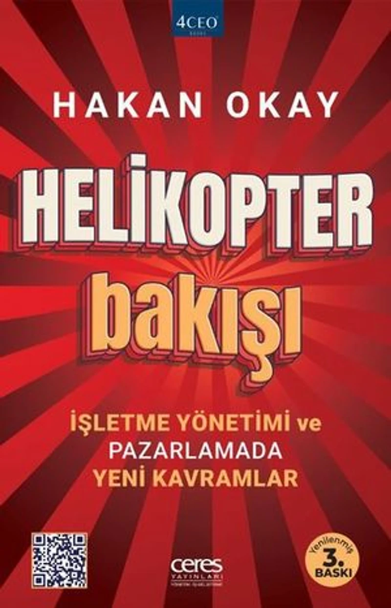 Helikopter Bakışı - İşletme Yönetimi ve Pazarlamada Yeni Kavramlar - Yenilenmiş Baskı