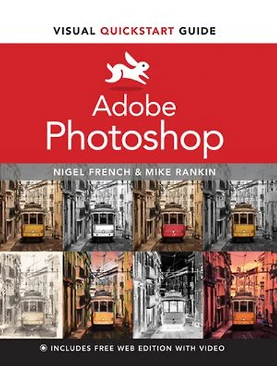 Adobe Photoshop Visual Quickstart Guide