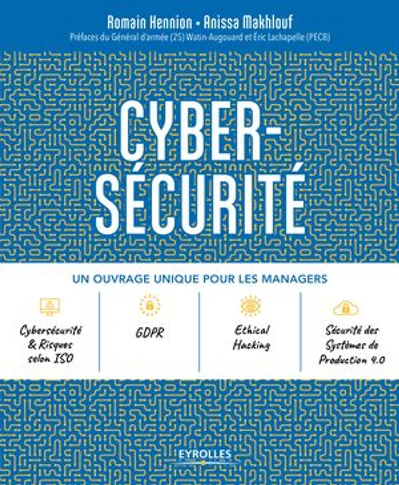 Cyber-sécurité: un ouvrage unique pour les managers