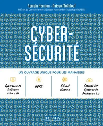 Cyber-sécurité: un ouvrage unique pour les managers
