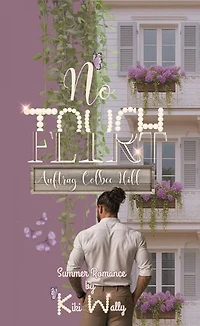 No Touch or Flirt: Auftrag Colbee Hill