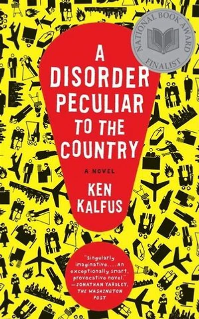 A Disorder Peculiar to the Country: Novel