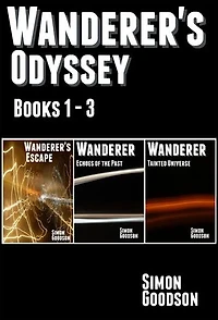 Wanderer's Odyssey - Books 1 to 3: The Epic Space Opera Series Begins