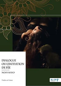 Dialogue ou l'Initiation de Fée