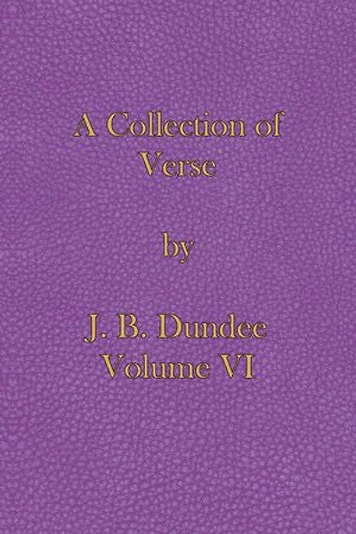 A Collection of Verse: Volume VI