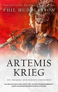 Artemis Krieg: Eine Prequel-Novelle zur RandFed Chroniken