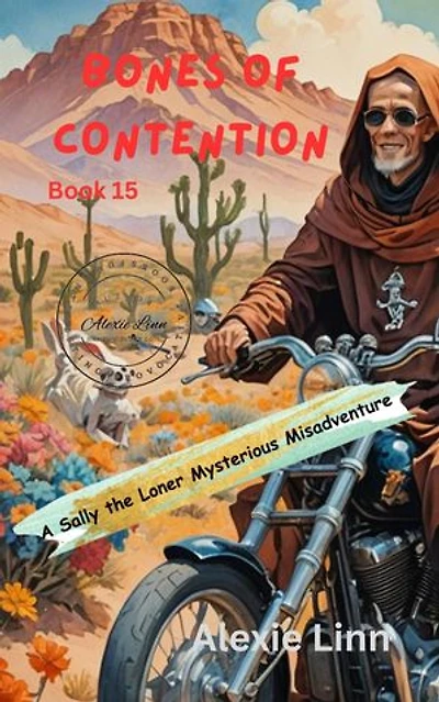 Bones of Contention: Sally the Loner, #15