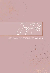 JoyFull: 365 Daily Devotions for Women