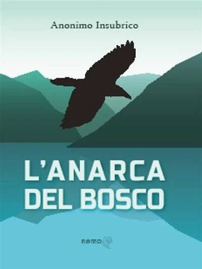 L'Anarca del bosco