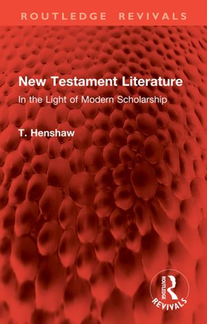 New Testament Literature: the Light of Modern Scholarship