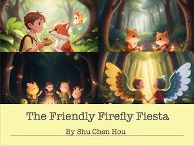 The Friendly Firefly Fiesta: A Glowing Bedtime Adventure: Join the Illuminating Fireflies for a Magical Celebration!