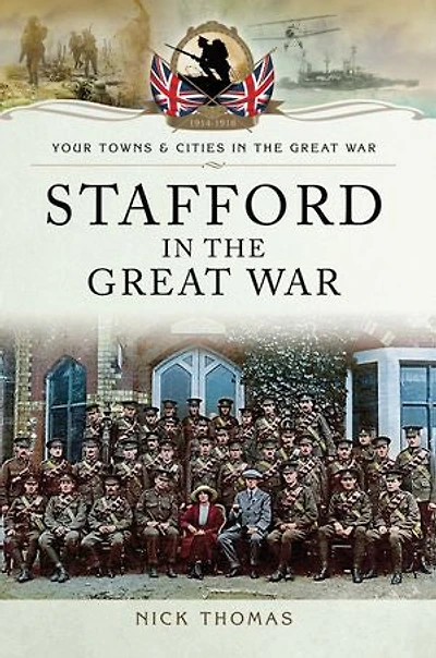 Stafford the Great War