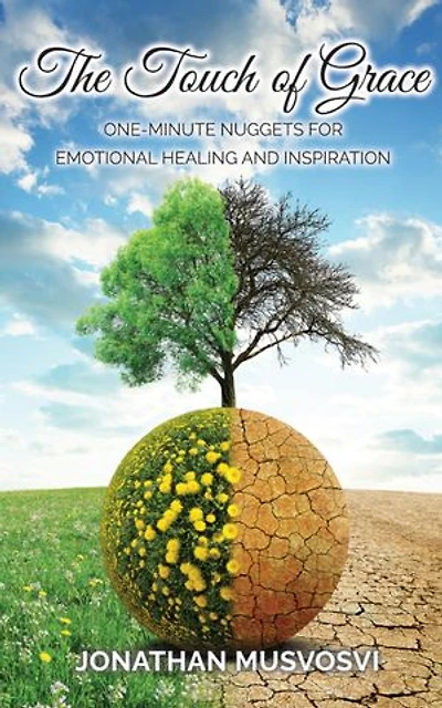 The Touch of Grace: One-Minute Nuggets for Emotional Healing and Inspiration
