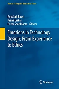 Emotions Technology Design: From Experience to Ethics