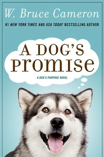 A Dog's Promise: A Novel