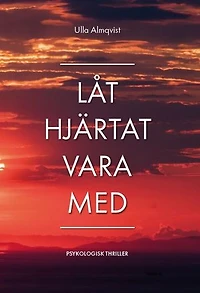 Låt hjärtat vara med