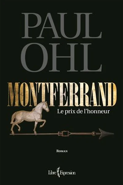Montferrand, tome 1: Le prix de l'honneur