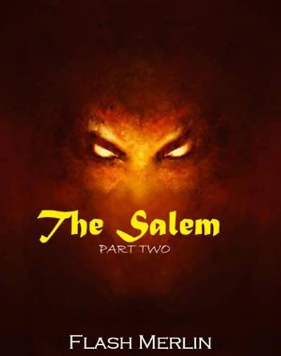 The Salem: Part Two: The Salem
