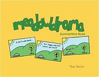 meadowdrama: Summertime Blues