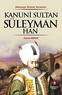 Kanuni Sultan Süleyman Han