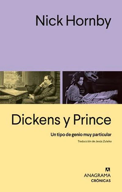 Dickens y Prince: Un tipo de genio muy particular