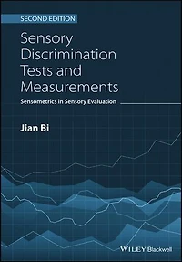 Sensory Discrimination Tests and Measurements: Sensometrics Evaluation