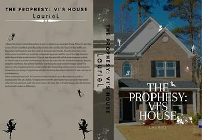 The Prophesy Vi's House