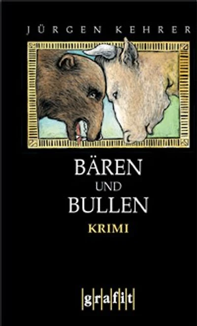 Bären und Bullen: Wilsbergs 7. Fall